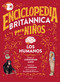 Enciclopedia Britannica para niños 3: Los humanos / Britannica All New Kids' Encyclopedia: Humans (Spanish Edition) by J.E.  Luebering, Christopher Lloyd, Britannica Books, 9788418594595