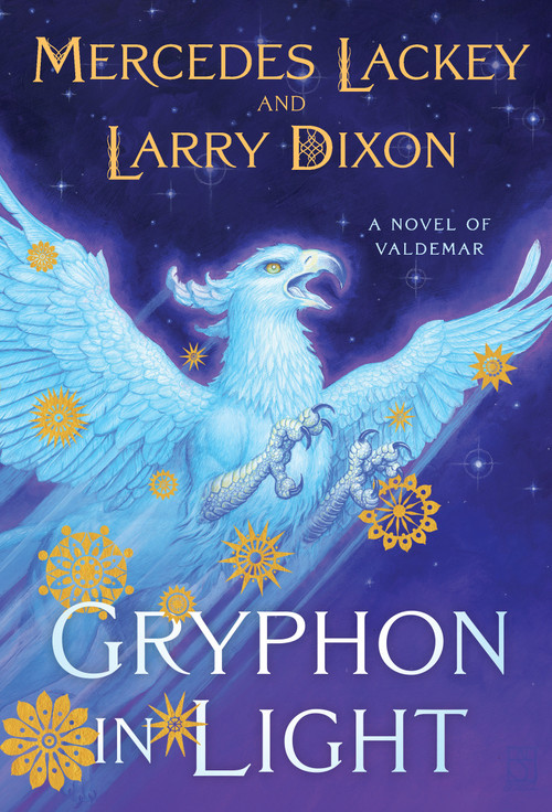 Gryphon in Light by Mercedes Lackey, Larry Dixon, 9780756414481