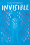 Invisible (Edición Conmemorativa) / Invisible (Commemorative Spanish Edition) by Eloy Moreno, 9788417605537