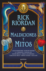 Maldiciones y mitos / The Cursed Carnival and Other Calamities: New Stories About Mythic Heroes (Spanish Edition) by Rick Riordan, 9788418594809