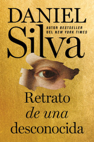 Portrait of an Unknown Woman \ Retrato de una desconocida (Spanish Edition) by Daniel Silva, 9780062943781