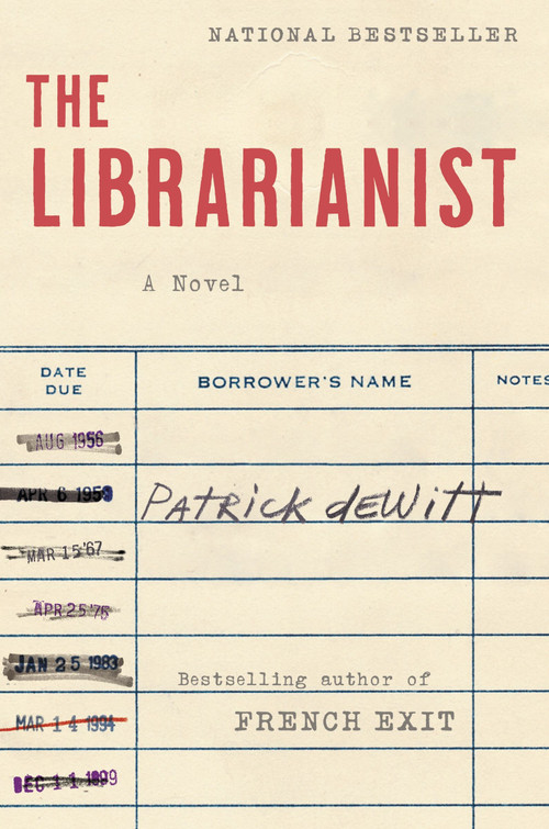 The Librarianist (A Novel) - 9780063085121 by Patrick deWitt, 9780063085121