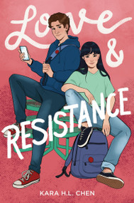 Love & Resistance by Kara H.L. Chen, 9780063237834