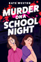 Murder on a School Night by Kate Weston, 9780063260276