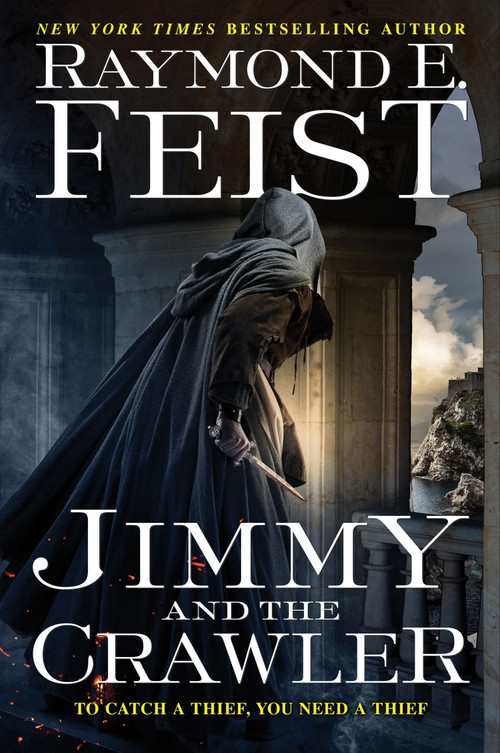 Jimmy and the Crawler by Raymond E. Feist, 9780063319547
