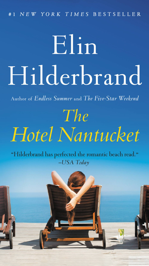 The Hotel Nantucket - 9780316258937 by Elin Hilderbrand, 9780316258937