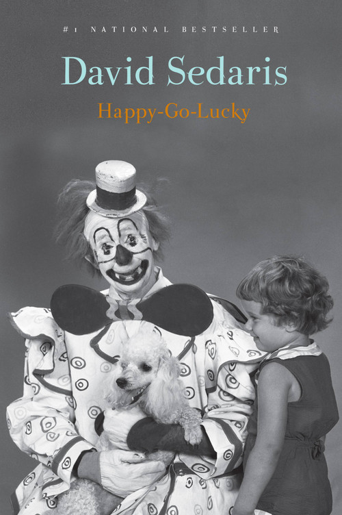Happy-Go-Lucky - 9780316392433 by David Sedaris