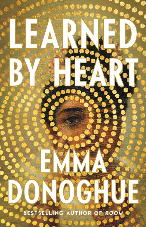 Learned by Heart by Emma Donoghue, 9780316564434