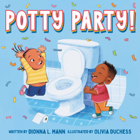 Potty Party! by Dionna L Mann, Olivia Duchess, 9780316628396