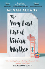 The Very Last List of Vivian Walker - 9780733649486 by Megan Albany, 9780733649486