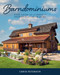 Barndominiums (Your Guide to a Perfect, Inexpensive Dream Home) by Chris Peterson, 9780760382264