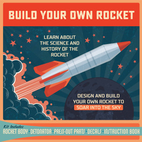 Build Your Own Rocket by Editors of Chartwell Books, 9780785841111