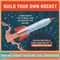Build Your Own Rocket by Editors of Chartwell Books, 9780785841111