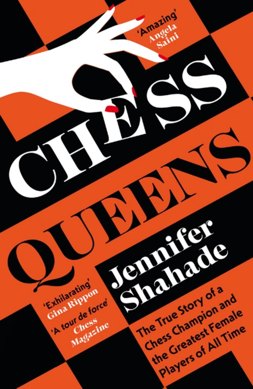 Chess Queens by Jennifer Shahade, 9781399701389