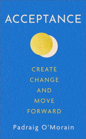 Acceptance by Padraig O'Morain, 9781399707930