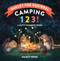 Oakley the Squirrel: Camping 1, 2, 3! (A Nutty Numbers Book) by Nancy Rose, 9781523518319