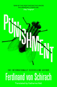 Punishment by Ferdinand von Schirach, 9781529345698