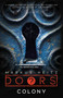 Doors: Colony by Markus Heitz, 9781529402346