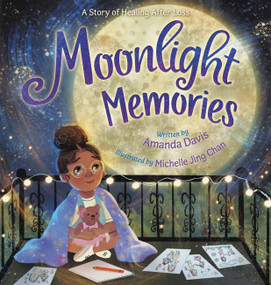 Moonlight Memories by Amanda Davis, Michelle Jing Chan, 9781546003168