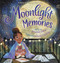 Moonlight Memories by Amanda Davis, Michelle Jing Chan, 9781546003168