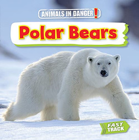 Polar Bears - 9781781214657 by Nancy Dickmann, 9781781214657