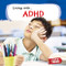 ADHD - 9781781218075 by Nancy Dickmann, 9781781218075