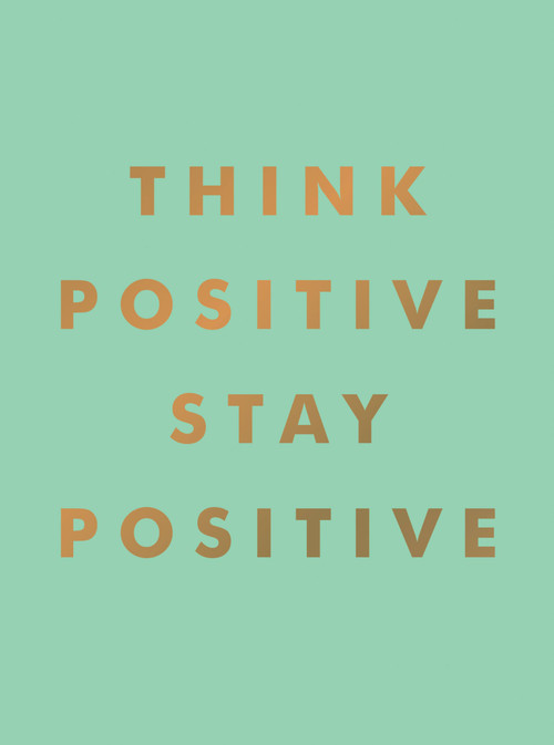 Think Positive, Stay Positive - 9781800077010 by Summersdale, 9781800077010