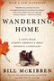 Wandering Home: A Long Walk Across America's Most Hopeful Landscape by Bill McKibben, 9781627790208