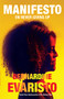 Manifesto (On Never Giving Up) - 9780802158901 by Bernardine Evaristo, 9780802158901