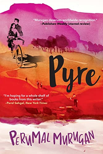 Pyre - 9780802159335 by Perumal Murugan, Aniruddhan Vasudevan, 9780802159335