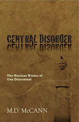 Central Disorder by M. D. McCann, 9780998097640
