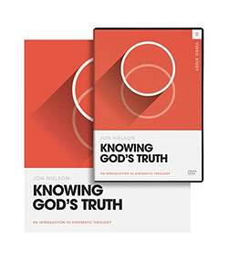 Knowing God's Truth (Workbook and DVD) by Jon Nielson, 9781433587603