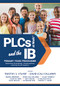 PLCs at Work® and the IB Primary Years Programme by Timothy S. Stuart, David (Cal) Callaway, 9781954631151