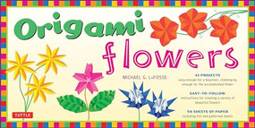 Origami Flowers Kit (Fold Lovely Daises, Lilies, Lotus Flowers and More!: Kit with 2 Origami Books, 41 Projects and 98 Origami Papers) by Michael G. LaFosse, 9780804835350