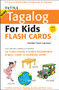 Tuttle More Tagalog for Kids Flash Cards Kit ((Includes 64 Flash Cards, Free Online Audio, Wall Chart & Learning Guide)) by Imelda Fines Gasmen, 9780804839587