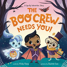 The Boo Crew Needs YOU! by Vicky Fang, Saoirse Lou, 9781728264561