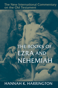 The Books of Ezra and Nehemiah - 9780802825483 by Hannah K. Harrington, 9780802825483
