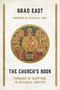 The Church's Book (Theology of Scripture in Ecclesial Context) by Brad East, Stephen E. Fowl, 9780802878151