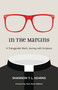 In the Margins (A Transgender Man's Journey with Scripture) by Shannon T. L. Kearns, Paula Stone Williams, 9780802879486