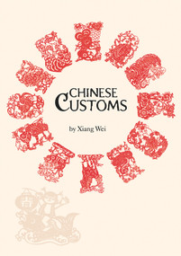 Chinese Customs by Wei Xiang, 9781602201040