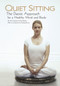 Quiet Sitting (The Daoist Approach for a Healthy Mind and Body) by Yingning Chen, Yanling Johnson, 9781602201286