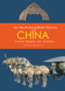 Illustrated Brief History of China (Culture, Religion, Art, Invention) by Jian Wang, 9781602201569