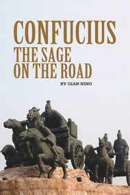 Confucius (The Sage on the Road) by Ning Qian, 9781602202290