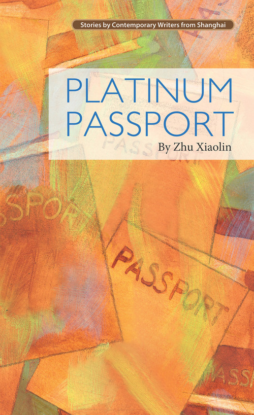 Platinum Passport by Xiaolin Zhu, 9781602202405