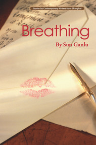 Breathing - 9781602202566 by Ganlu Sun, 9781602202566