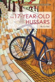 17-Year-Old Hussars by Nei Lu, 9781602202580