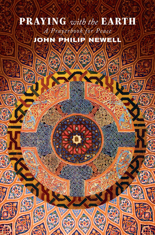 Praying with the Earth (A Prayerbook for Peace) - 9780802882776 by John Philip Newell, 9780802882776