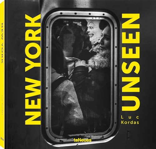 New York Unseen by Luc Kordas, 9783961714537