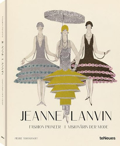 Jeanne Lanvin (Fashion Pioneer) by Agata Toromanoff, Pierre Toromanoff, 9783961714421