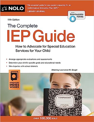 Complete IEP Guide, The (How to Advocate for Your Special Ed Child) - 9781413330878 by Lawrence M. Siegel, 9781413330878